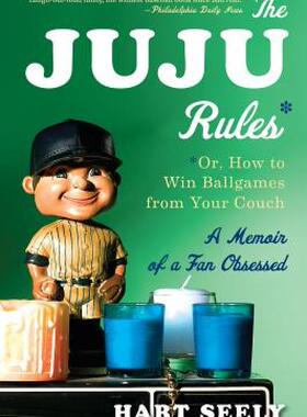 【预售】The Juju Rules: Or, How to Win Ballgames from Your