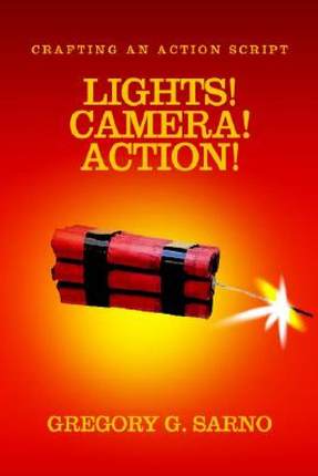 【预售】Lights! Camera! Action!: Crafting an Action Script