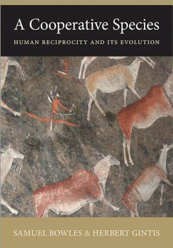 【预售】A Cooperative Species: Human Reciprocity and Its