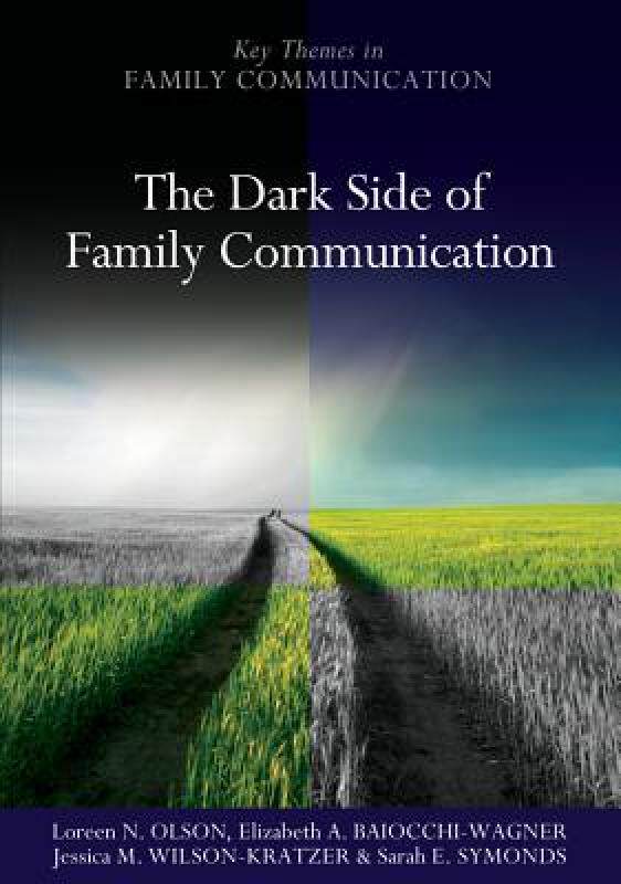 【预售】The Dark Side of Family Communication