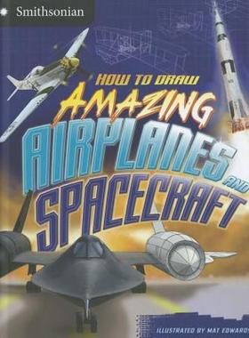 【预售】How to Draw Amazing Airplanes and Spacecraft