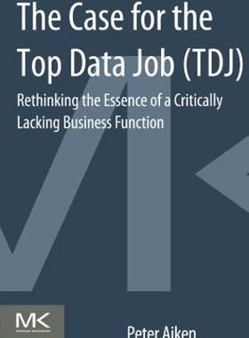 【预售】The Case for the Chief Data Officer: Recasting the