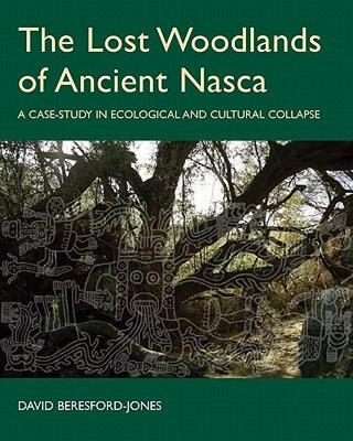 【预售】The Lost Woodlands of Ancient Nasca: A Case-Study in