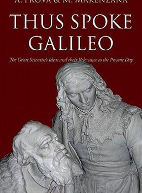 【预售】Thus Spoke Galileo: The Great Scientist's Ideas and