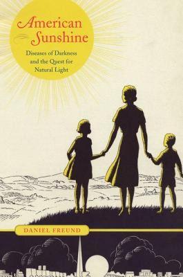 【预售】American Sunshine: Diseases of Darkness and the