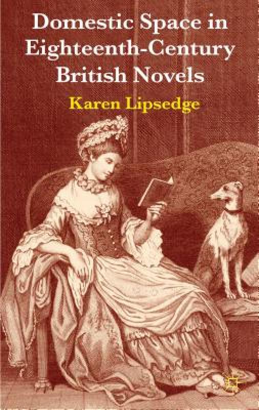 【预售】Domestic Space in Eighteenth-Century British Novels