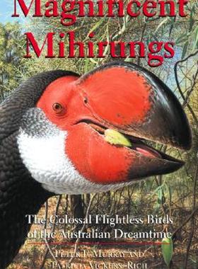 【预售】Magnificent Mihirungs: The Colossal Flightless Birds