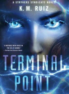 【预售】Terminal Point: A Strykers Syndicate Novel