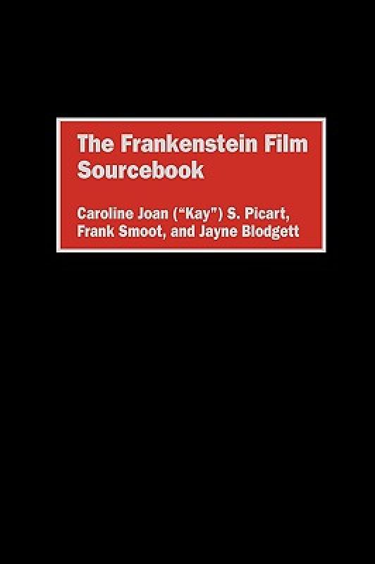 【预售】The Frankenstein Film Sourcebook