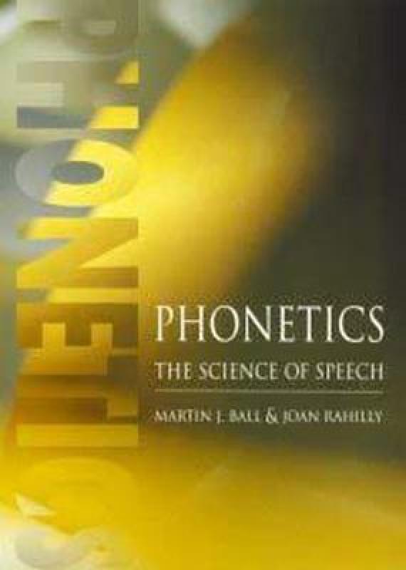 【预售】Phonetics: The Science of Speech