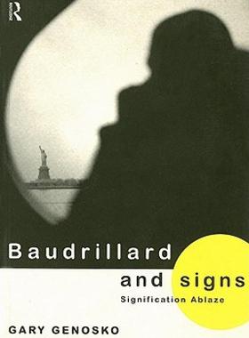 【预售】Baudrillard and Signs: Signification Ablaze
