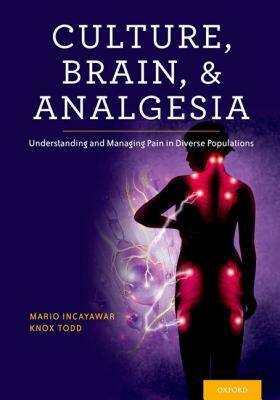 【预售】Culture, Brain, and Analgesia: Understanding and