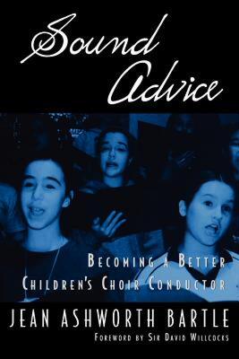 【预售】Sound Advice: Becoming a Better Children's Choir