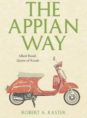 【预售】The Appian Way: Ghost Road, Queen of Roads