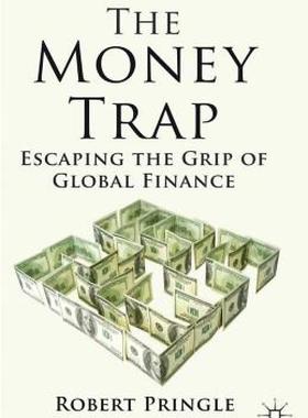 【预售】The Money Trap: Escaping the Grip of Global Finance