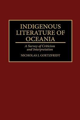【预售】Indigenous Literature of Oceania: A Survey of
