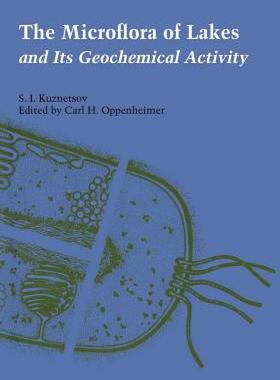 【预售】The Microflora of Lakes and Its Geochemical