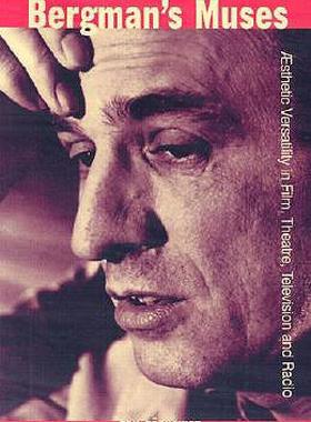 【预售】Bergman's Muses: Aesthetic Versatility in Film