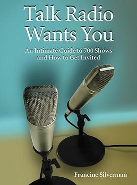 【预售】Talk Radio Wants You: An Intimate Guide to 700 Shows