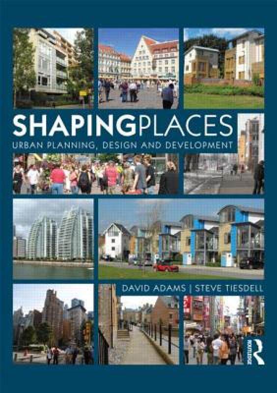 【预售】Shaping Places: Urban Planning, Design and