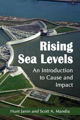【预售】Rising Sea Levels: An Introduction to Cause and