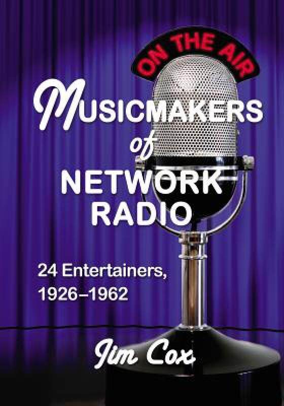 【预售】musicmakers of network radio: 24 entertainers