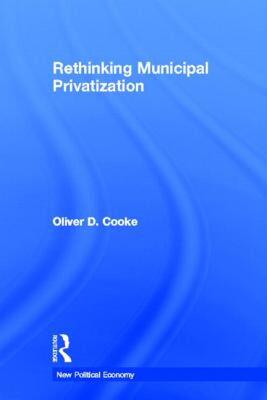 【预售】Rethinking Municipal Privatization