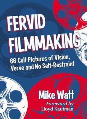 【预售】Fervid Filmmaking: 66 Cult Pictures of Vision, Verve