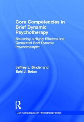 【预售】Core Competencies in Brief Dynamic Psychotherapy: