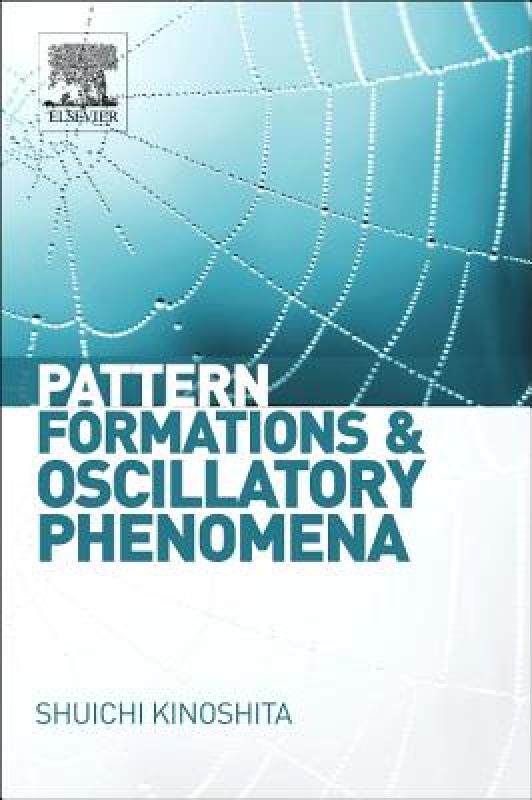 【预售】Pattern Formations and Oscillatory Phenomena