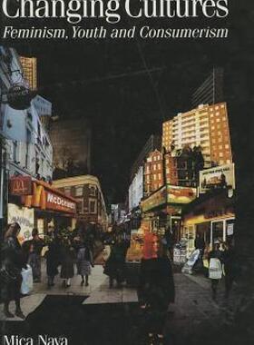【预售】Changing Cultures: Feminism, Youth and Consumerism