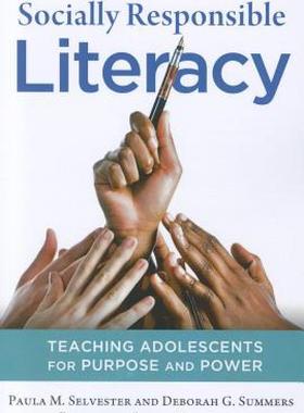 【预售】Socially Responsible Literacy: Teaching Adolescents