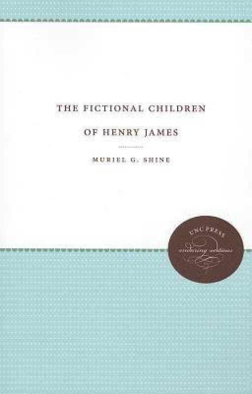 【预售】The Fictional Children of Henry James