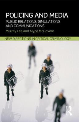 【预售】Policing and Media: Public Relations, Simulations