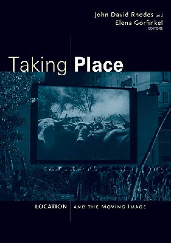 【预售】Taking Place: Location and the Moving Image