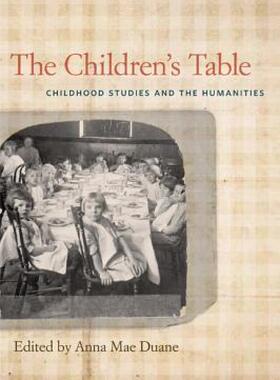【预售】The Children's Table: Childhood Studies and the