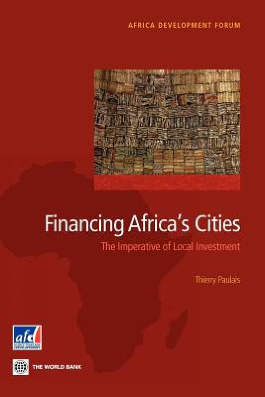 【预售】Financing Africa's Cities: The Imperative of Local