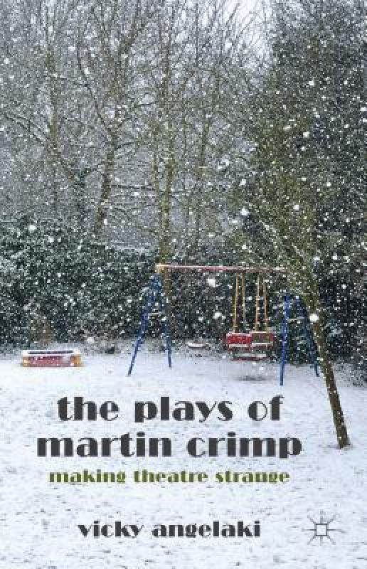 【预售】the plays of martin crimp: making theatre strange