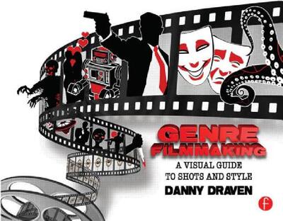 【预售】Genre Filmmaking: A Visual Guide to Shots and Style