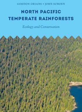 【预售】North Pacific Temperate Rainforests: Ecology and