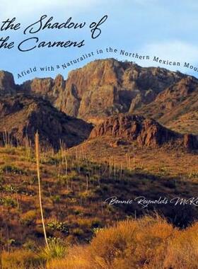 【预售】In the Shadow of the Carmens: Afield with a