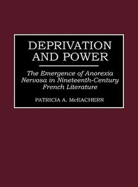 【预售】Deprivation and Power: The Emergence of Anorexia