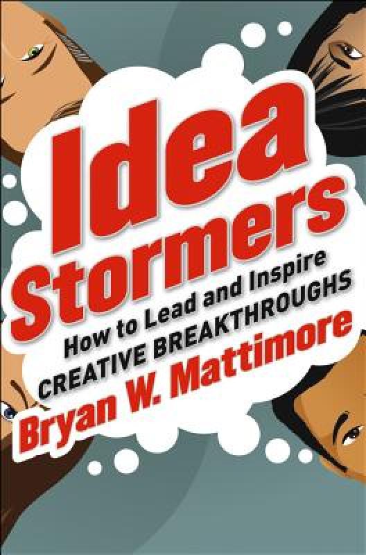 【预售】Idea Stormers: How to Lead and Inspire Creative
