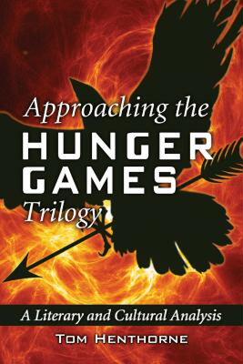 【预售】Approaching the Hunger Games Trilogy: A Literary and