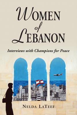 【预售】Women of Lebanon: Interviews with Champions for