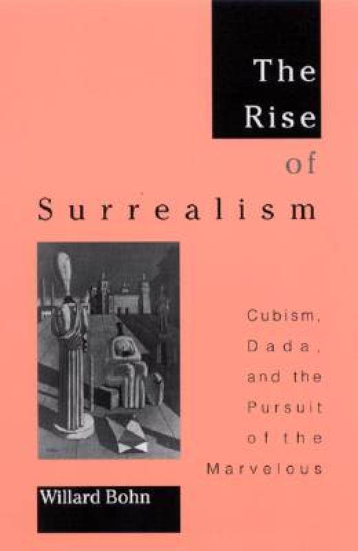 【预售】rise of surrealism the: cubism, dada, and the