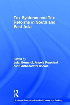 【预售】Tax Systems and Tax Reforms in South and East Asia