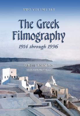 【预售】The Greek Filmography, 1914 Through 1996: Two Volume