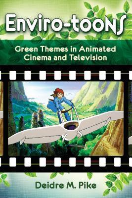 【预售】Enviro-Toons: Green Themes in Animated Cinema and