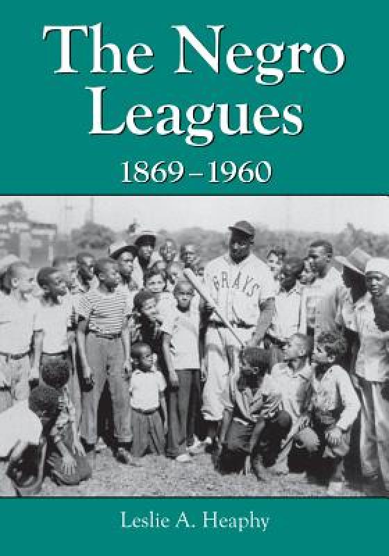 【预售】the negro leagues, 1869-1960